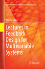 Buchcover Lectures in Feedback Design for Multivariable Systems