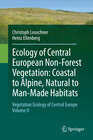 Buchcover Ecology of Central European Non-Forest Vegetation: Coastal to Alpine, Natural to Man-Made Habitats