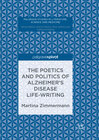 Buchcover The Poetics and Politics of Alzheimer’s Disease Life-Writing
