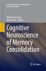 Buchcover Cognitive Neuroscience of Memory Consolidation