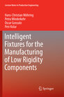 Buchcover Intelligent Fixtures for the Manufacturing of Low Rigidity Components