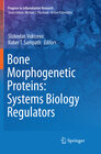 Buchcover Bone Morphogenetic Proteins: Systems Biology Regulators