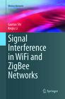 Buchcover Signal Interference in WiFi and ZigBee Networks