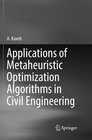 Buchcover Applications of Metaheuristic Optimization Algorithms in Civil Engineering