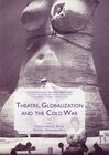 Buchcover Theatre, Globalization and the Cold War