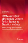 Buchcover Safety Assessment of Composite Cylinders for Gas Storage by Statistical Methods