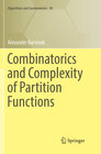 Buchcover Combinatorics and Complexity of Partition Functions