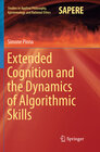 Buchcover Extended Cognition and the Dynamics of Algorithmic Skills