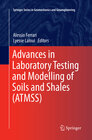 Buchcover Advances in Laboratory Testing and Modelling of Soils and Shales (ATMSS)