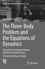 Buchcover The Three-Body Problem and the Equations of Dynamics