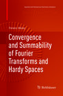 Buchcover Convergence and Summability of Fourier Transforms and Hardy Spaces