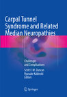 Buchcover Carpal Tunnel Syndrome and Related Median Neuropathies