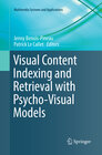 Buchcover Visual Content Indexing and Retrieval with Psycho-Visual Models