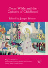 Buchcover Oscar Wilde and the Cultures of Childhood