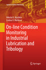 Buchcover On-line Condition Monitoring in Industrial Lubrication and Tribology