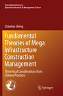 Buchcover Fundamental Theories of Mega Infrastructure Construction Management