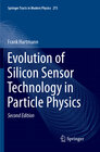 Buchcover Evolution of Silicon Sensor Technology in Particle Physics