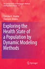 Buchcover Exploring the Health State of a Population by Dynamic Modeling Methods