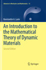 Buchcover An Introduction to the Mathematical Theory of Dynamic Materials