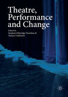 Buchcover Theatre, Performance and Change