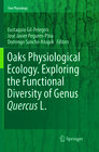 Buchcover Oaks Physiological Ecology. Exploring the Functional Diversity of Genus Quercus L.
