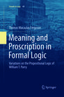 Buchcover Meaning and Proscription in Formal Logic