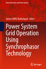 Buchcover Power System Grid Operation Using Synchrophasor Technology