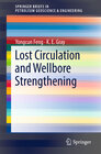 Buchcover Lost Circulation and Wellbore Strengthening