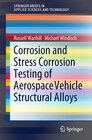 Buchcover Corrosion and Stress Corrosion Testing of Aerospace Vehicle Structural Alloys