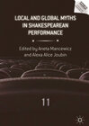 Buchcover Local and Global Myths in Shakespearean Performance