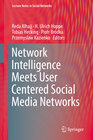 Buchcover Network Intelligence Meets User Centered Social Media Networks