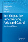 Buchcover Non-Cooperative Target Tracking, Fusion and Control