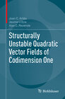 Buchcover Structurally Unstable Quadratic Vector Fields of Codimension One