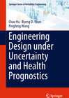 Buchcover Engineering Design under Uncertainty and Health Prognostics