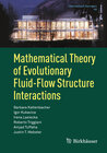 Buchcover Mathematical Theory of Evolutionary Fluid-Flow Structure Interactions
