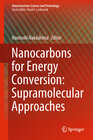 Buchcover Nanocarbons for Energy Conversion: Supramolecular Approaches