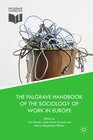 Buchcover The Palgrave Handbook of the Sociology of Work in Europe