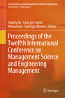 Buchcover Proceedings of the Twelfth International Conference on Management Science and Engineering Management