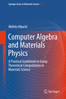 Buchcover Computer Algebra and Materials Physics