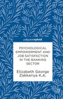 Buchcover Psychological Empowerment and Job Satisfaction in the Banking Sector