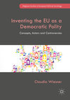 Buchcover Inventing the EU as a Democratic Polity