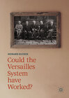 Buchcover Could the Versailles System have Worked?
