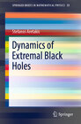Buchcover Dynamics of Extremal Black Holes