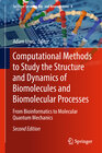 Buchcover Computational Methods to Study the Structure and Dynamics of Biomolecules and Biomolecular Processes
