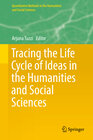 Buchcover Tracing the Life Cycle of Ideas in the Humanities and Social Sciences