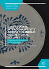 Buchcover Early Global Interconnectivity across the Indian Ocean World, Volume I