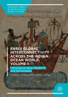 Buchcover Early Global Interconnectivity across the Indian Ocean World, Volume II