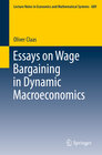 Buchcover Essays on Wage Bargaining in Dynamic Macroeconomics