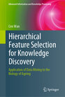 Buchcover Hierarchical Feature Selection for Knowledge Discovery