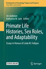 Buchcover Primate Life Histories, Sex Roles, and Adaptability